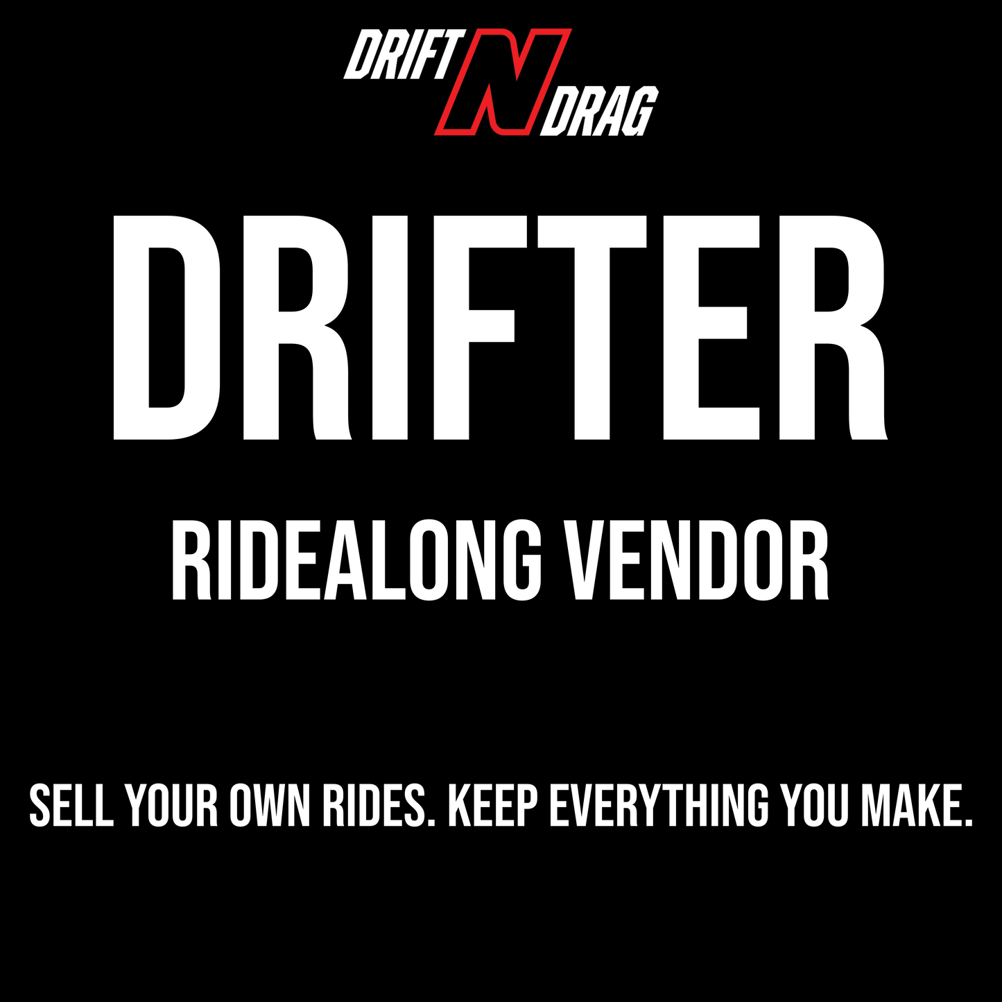 Drift N Drag - Vendor Spots