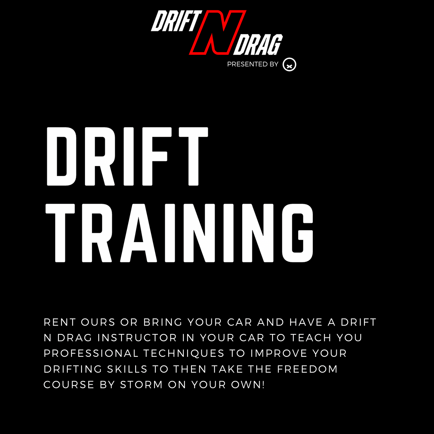 Drift N Drag - May 4th