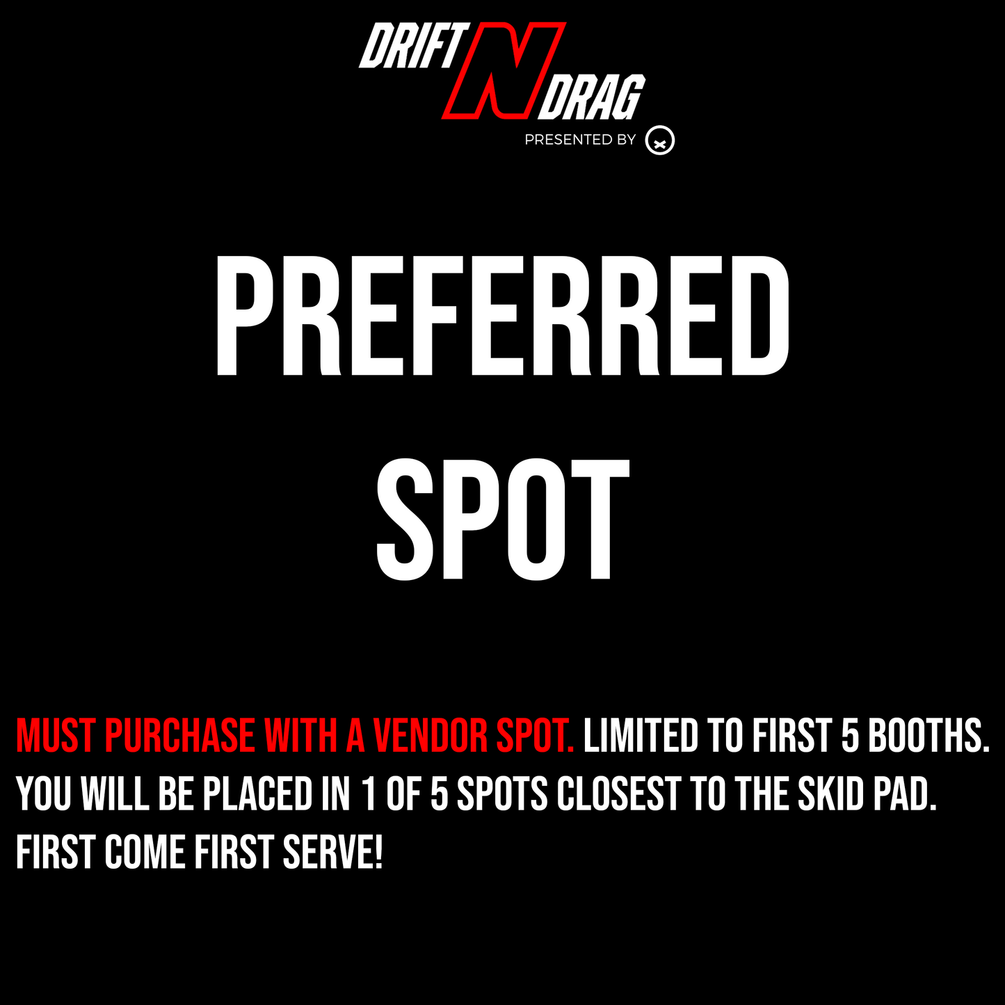Drift N Drag - Vendor Spots