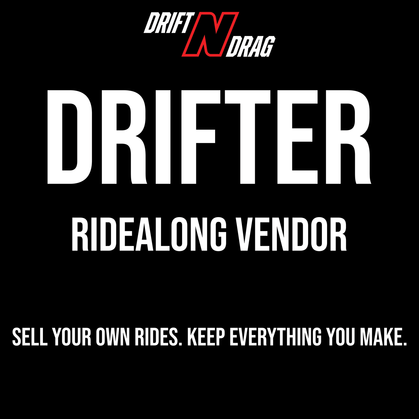 Drift N Drag October 27th - Vendor Spots