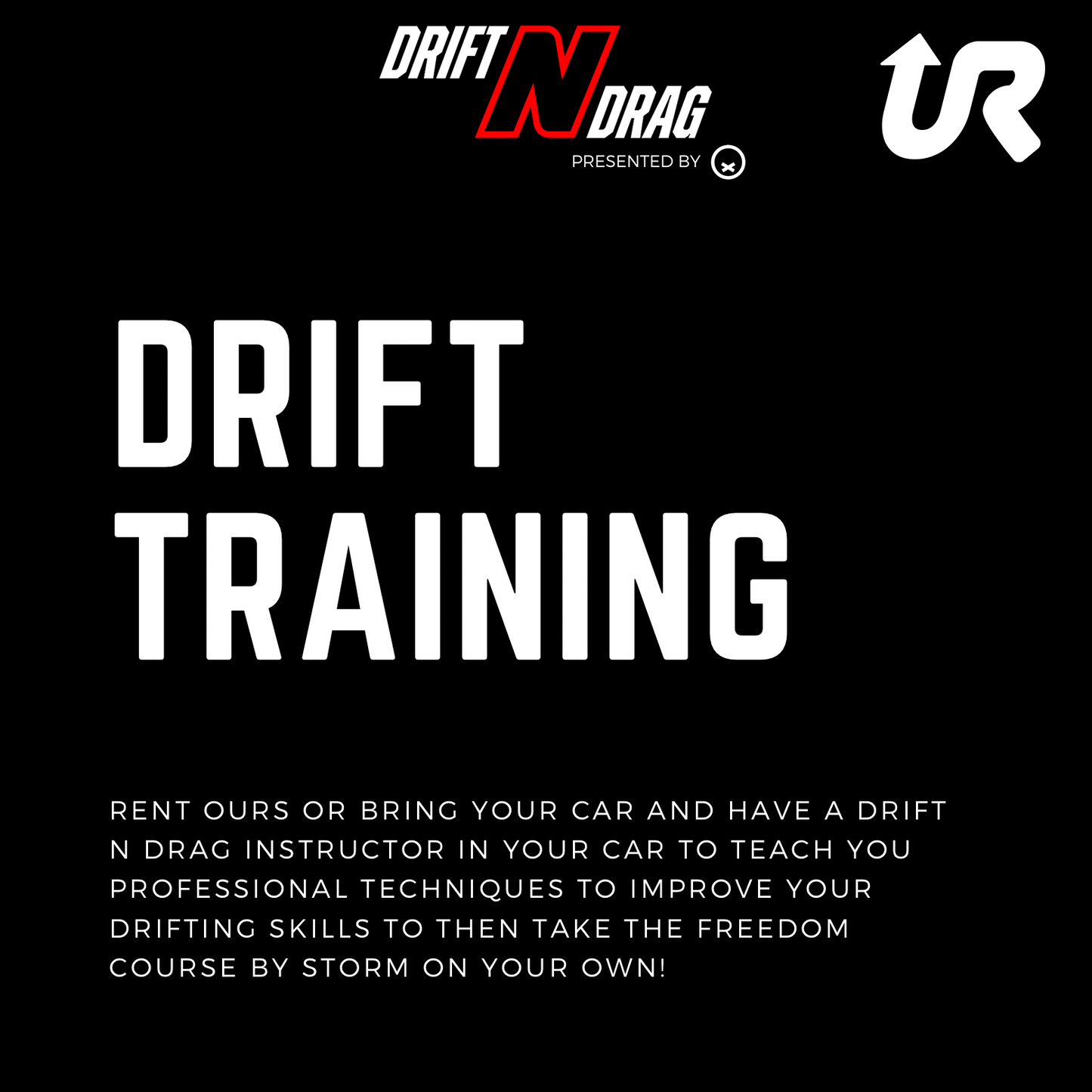Drift N Drag | May 30th